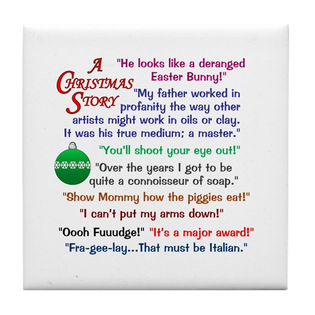Quote From A Christmas Story
 A Christmas Story Quotations Tile Coaster by KinnikinnickToo