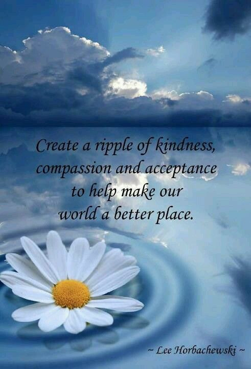 Quotes About Kindness And Compassion
 World Places and A smile on Pinterest