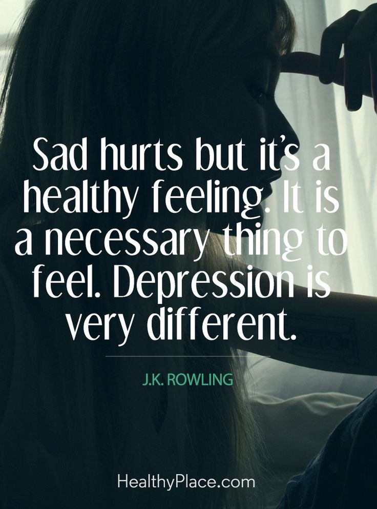 Quotes For Someone Who Is Sad
 25 best Depression Quotes on Pinterest