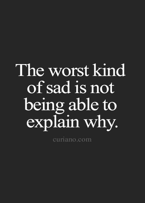 Quotes For Someone Who Is Sad
 Top 25 Famous Sad Quotes on