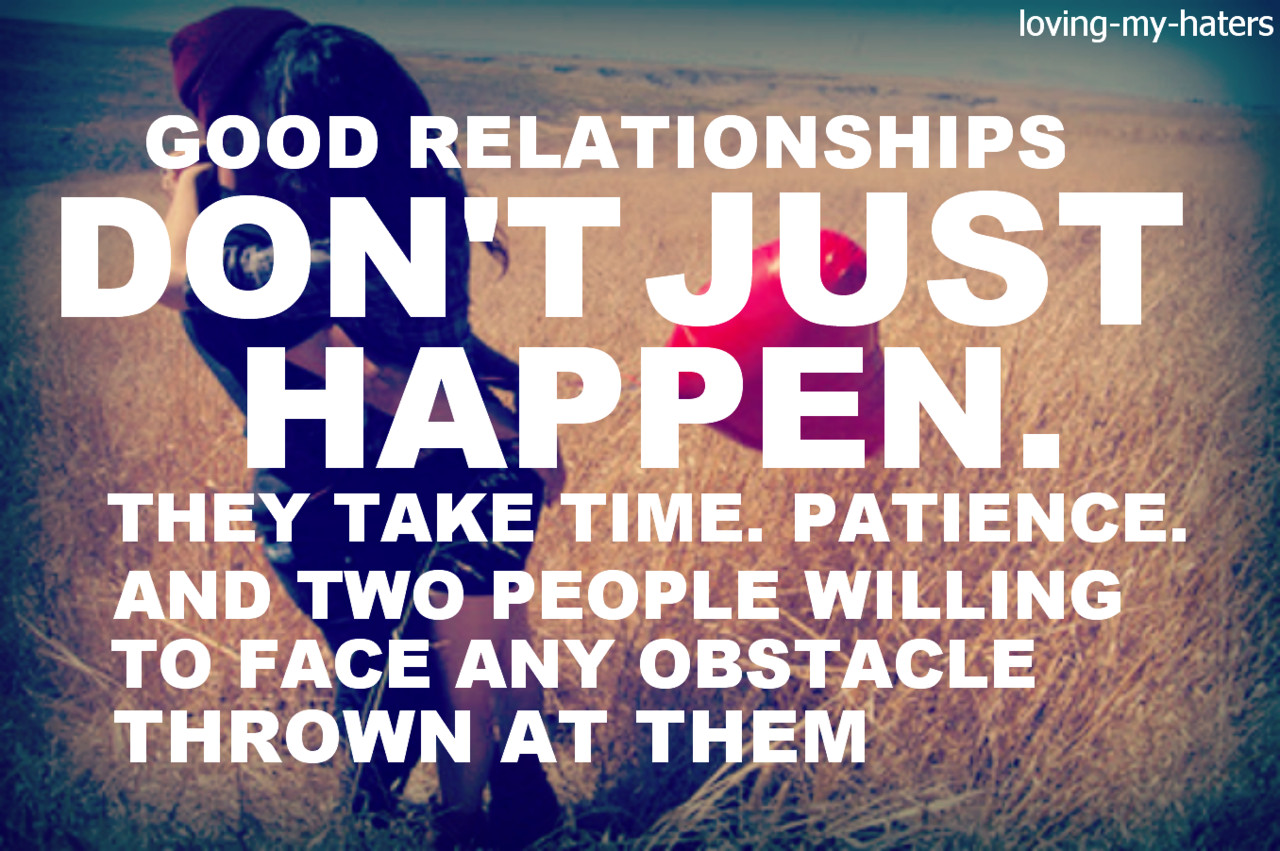 Relationships Quotes
 Quotes About Patience And Relationships QuotesGram