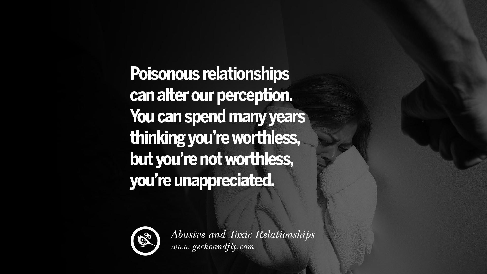 Relationships Quotes
 30 Quotes Leaving An Abusive Toxic Relationships And Be