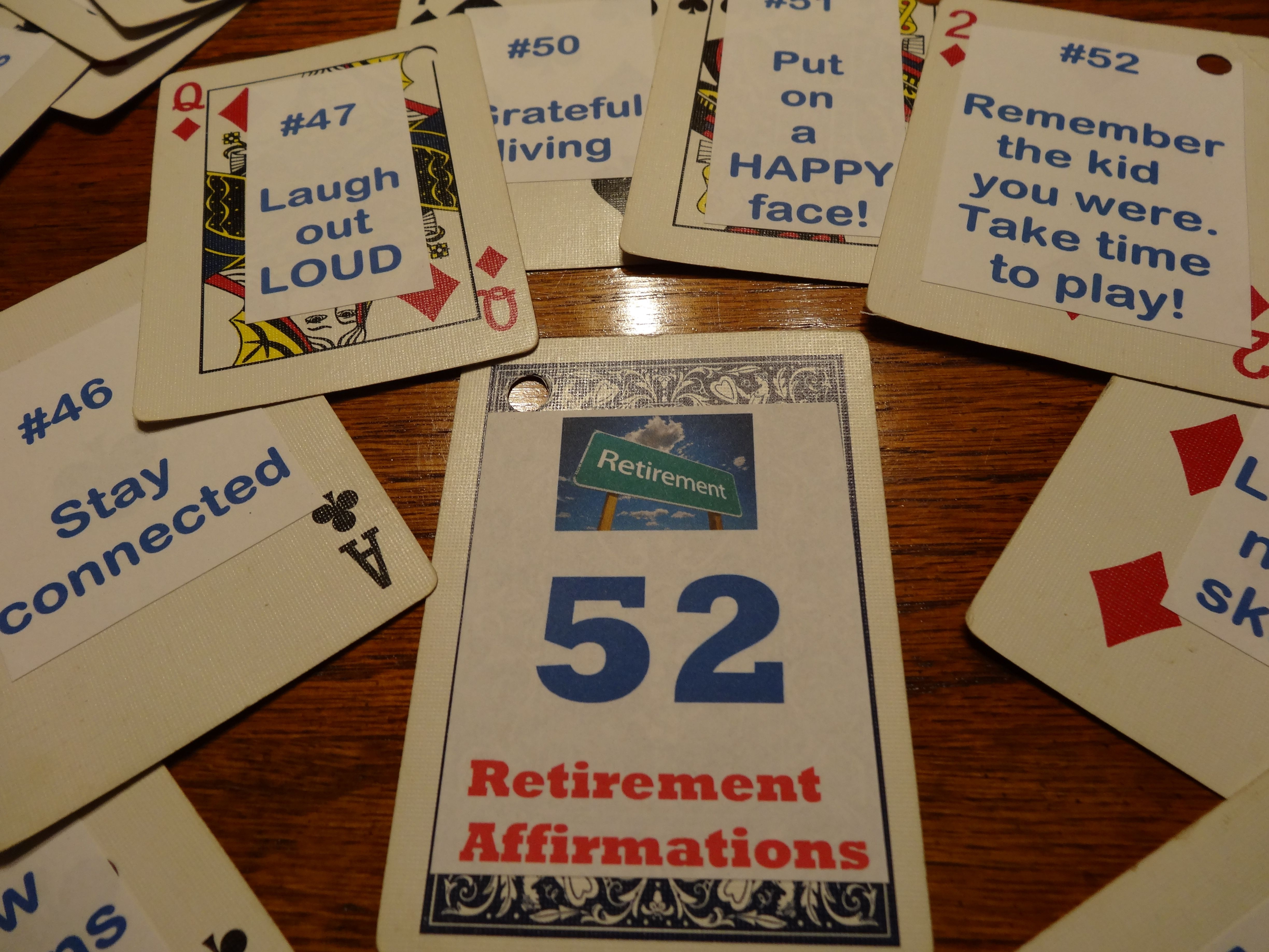 Retirement Party Gift Ideas For Friends
 Use an old deck of cards and add 52 Retirement