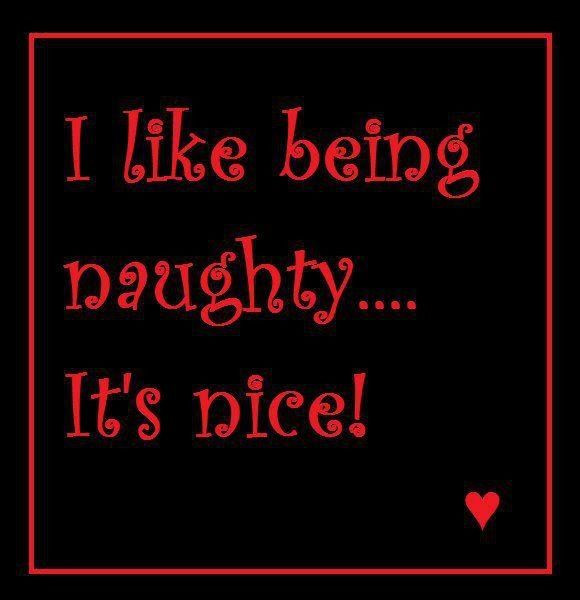 Sexy Christmas Quotes
 I like being naughty