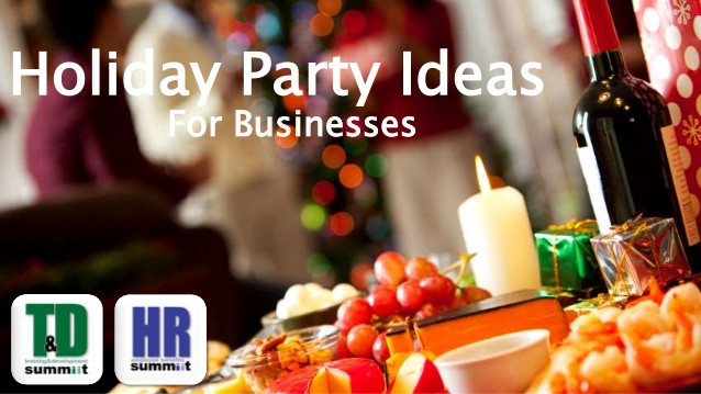 Small Business Christmas Party Ideas
 Holiday Party Ideas for Businesses