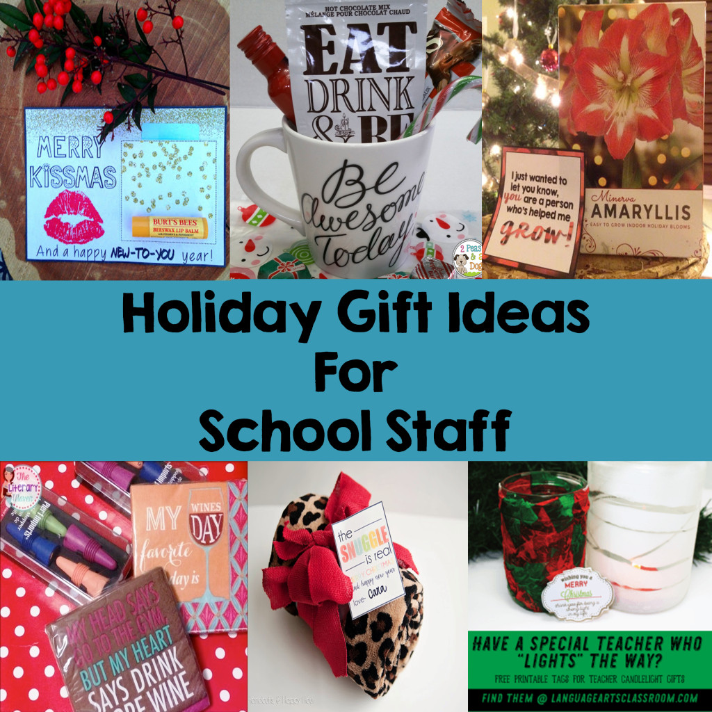 Staff Christmas Gift Ideas
 Holiday Gift Ideas for School Staff