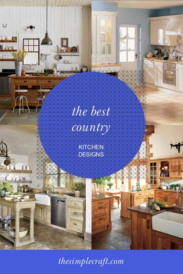 The Best Country Kitchen Designs Home Inspiration and Ideas DIY