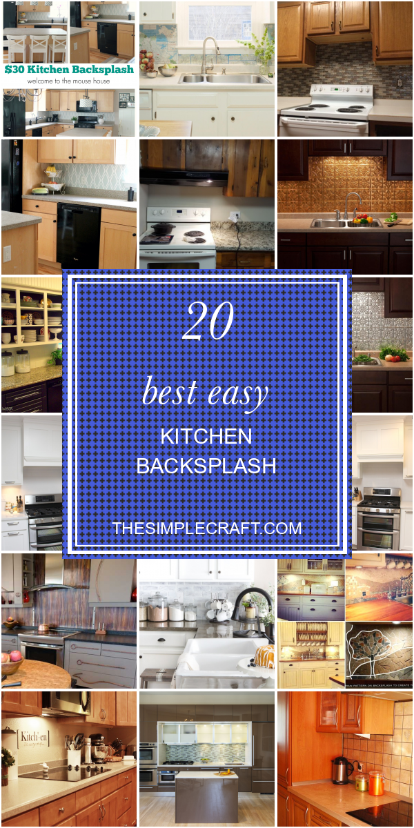 20 Best Easy Kitchen Backsplash - Home Inspiration and Ideas | DIY ...