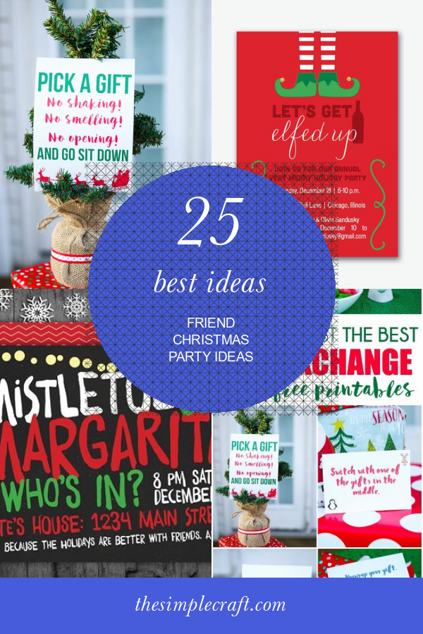 25 Best Ideas Friend Christmas Party Ideas - Home Inspiration and Ideas ...