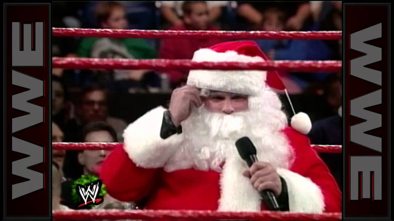 Stone Cold Christmas
 "Stone Cold" drops Santa Claus with a Stunner on Raw