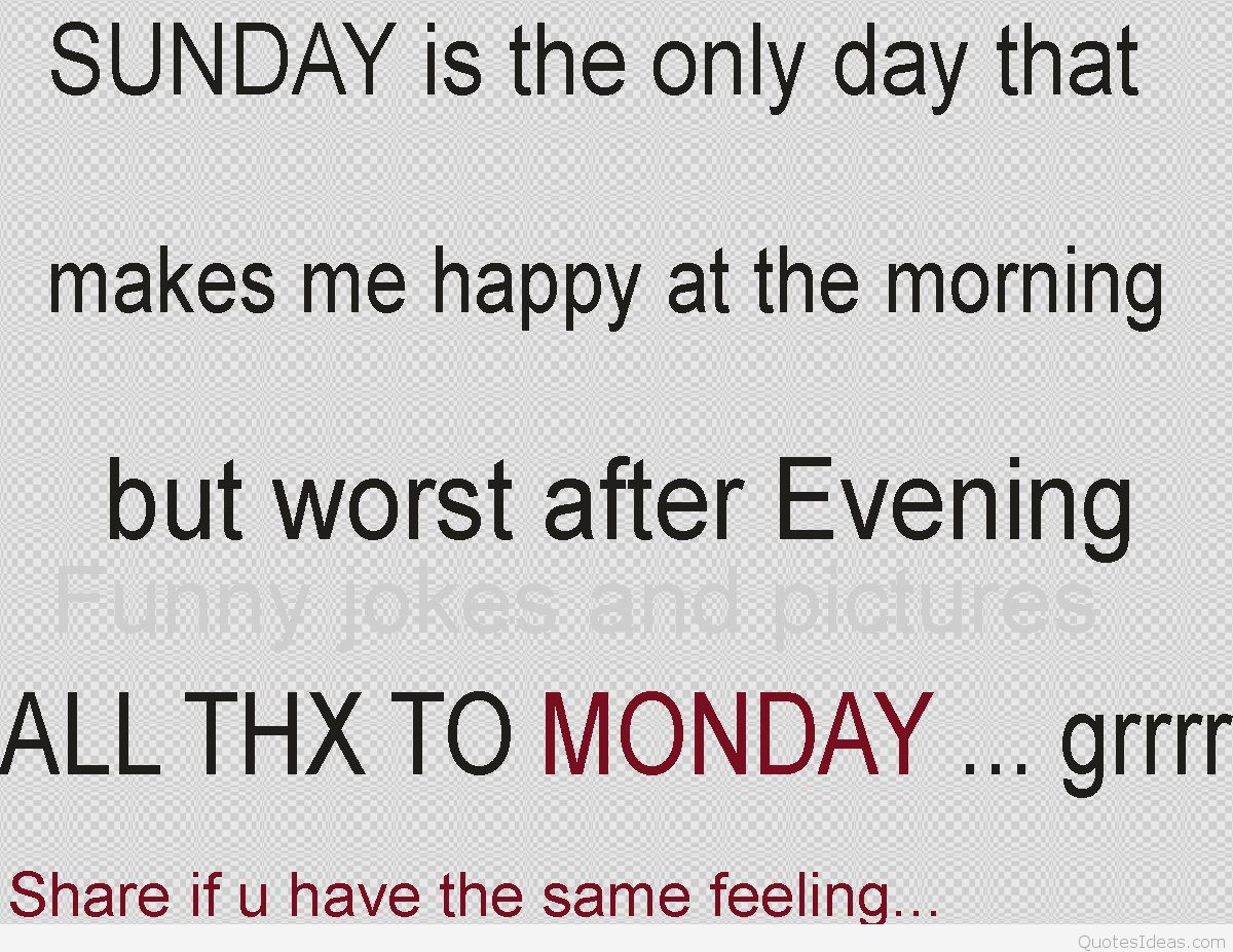 Sunday Quotes Funny
 Weekend