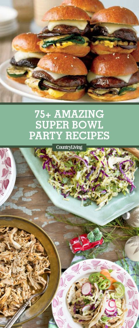 Super Bowl Party Food Ideas
 75 Best Super Bowl Recipes 2018 Easy Super Bowl Party