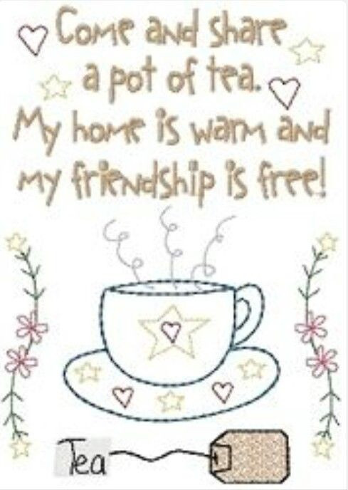 Tea Quotes Friendship
 Tea time SEWING PROJECTS