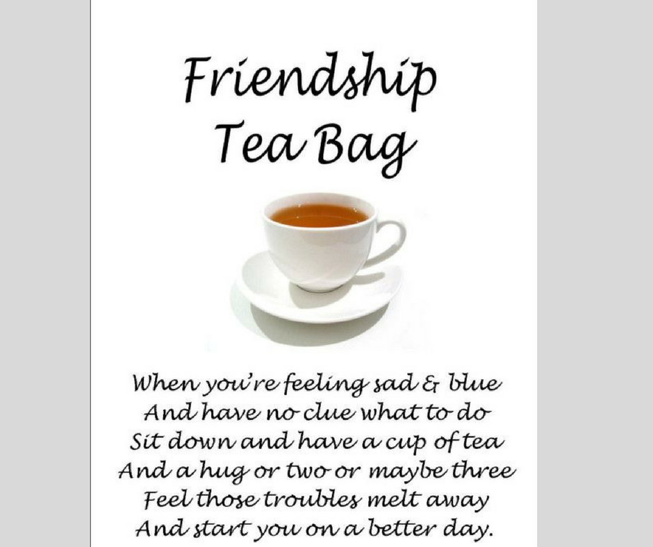 Tea Quotes Friendship
 FRIENDSHIP TEA BAG…