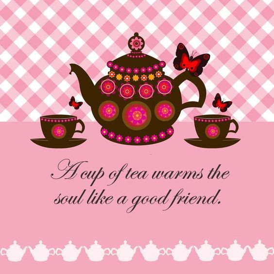 Tea Quotes Friendship
 a cup of tea warms the soul like a good friend