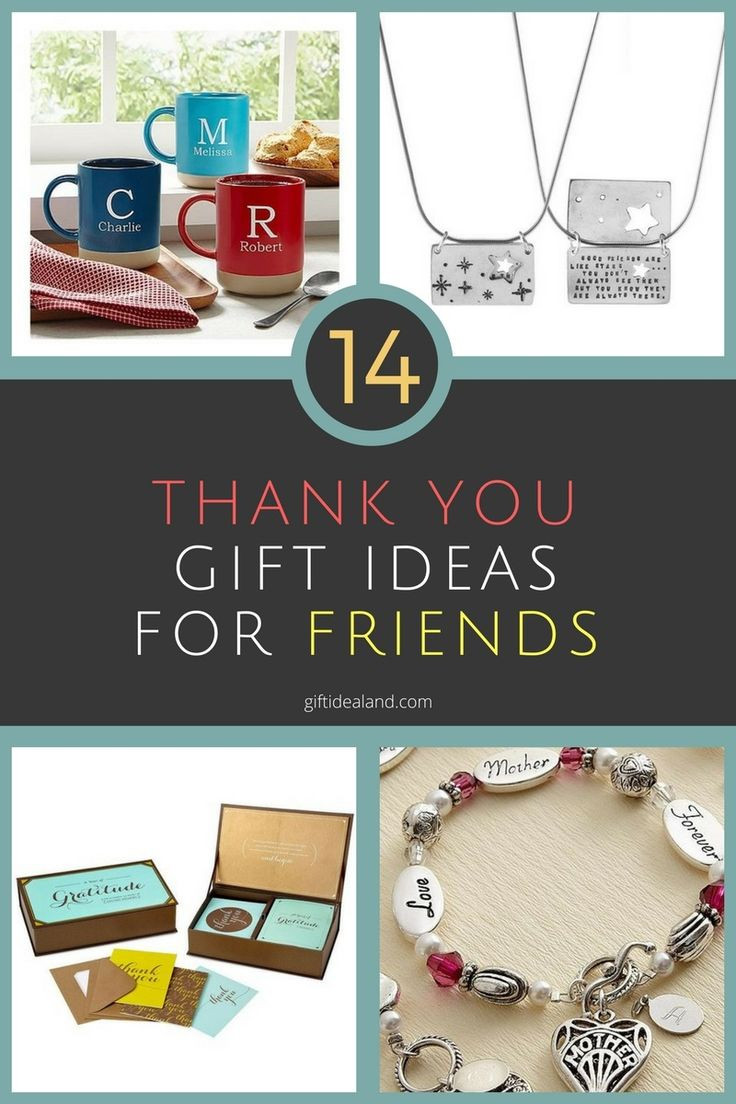 Thank You Gift Ideas For Friends
 14 Amazing Thank You Gift Ideas For Friend