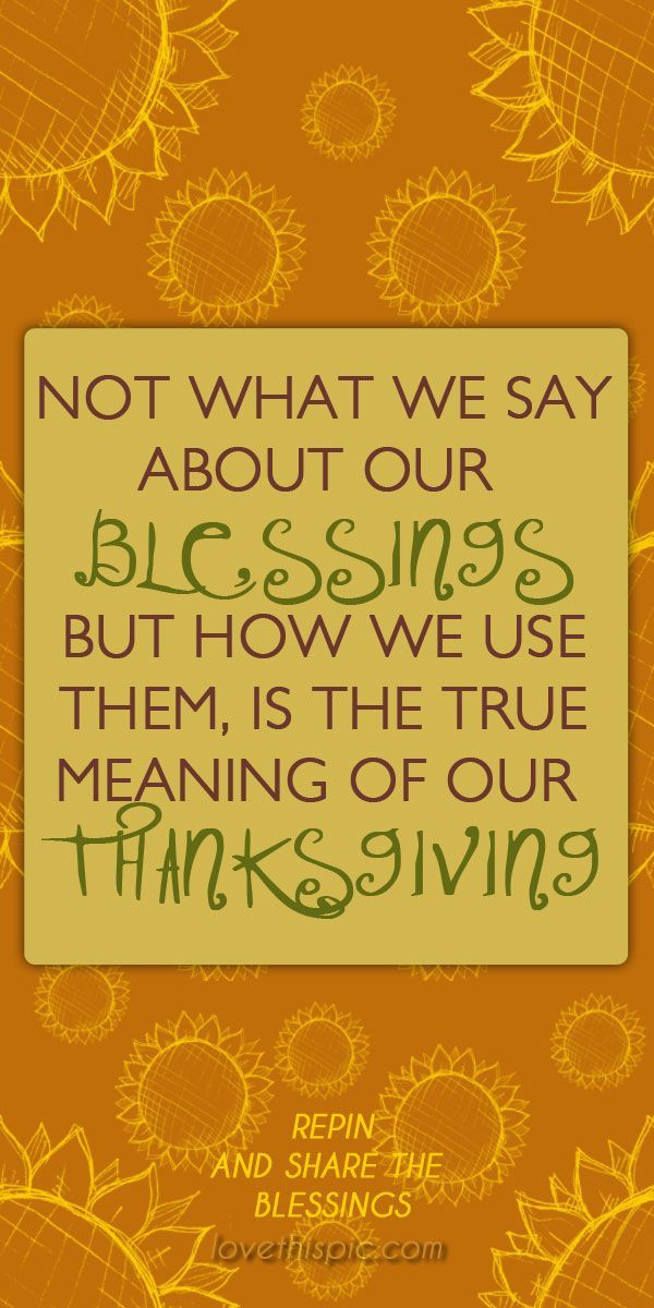 Thanksgiving Blessing Quotes
 80 best images about The Now Forgotten Holiday