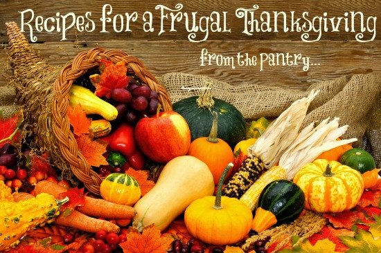 Thanksgiving Food Pantry
 Recipes for a Frugal Thanksgiving from the Pantry The