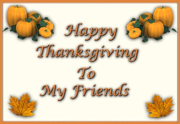 Thanksgiving Quotes For Friends
 Happy Thanksgiving Quotes For Friends QuotesGram