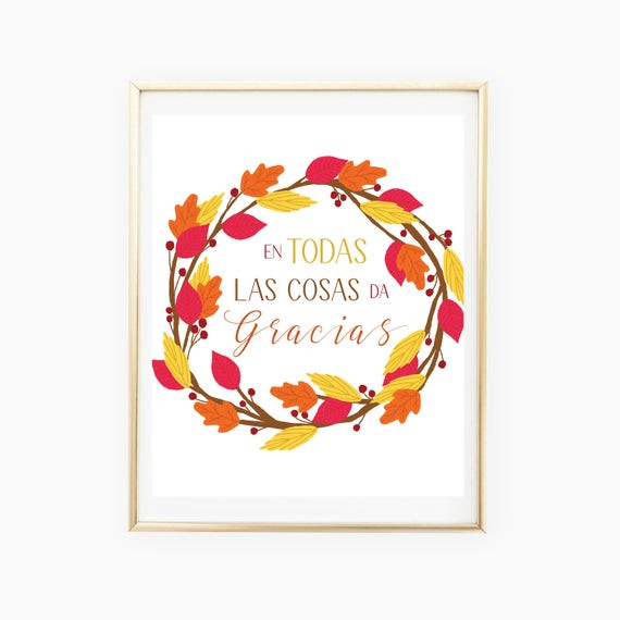 Thanksgiving Quotes In Spanish
 Thanksgiving Printable Wall Art Quote Spanish Prints In