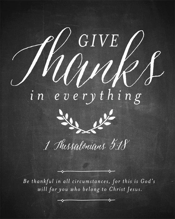 Thanksgiving Quotes To God
 Thanksgiving Printable Give Thanks in everything
