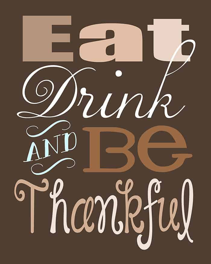 Thanksgiving Thankful Quote
 Thanksgiving Quote Free Printable