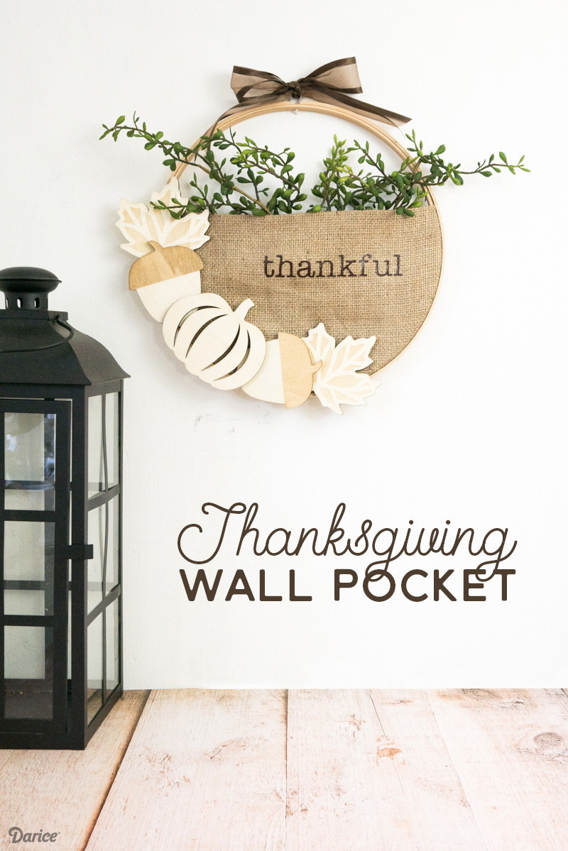 Thanksgiving Wall Decor
 DIY Thanksgiving Wall Decor Thankful Hoop Pocket Darice