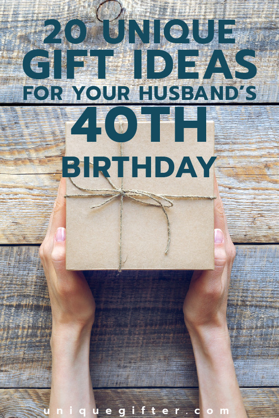 Women'S 40Th Birthday Gift Ideas
 40 Gift Ideas for your Husband s 40th Birthday Unique Gifter