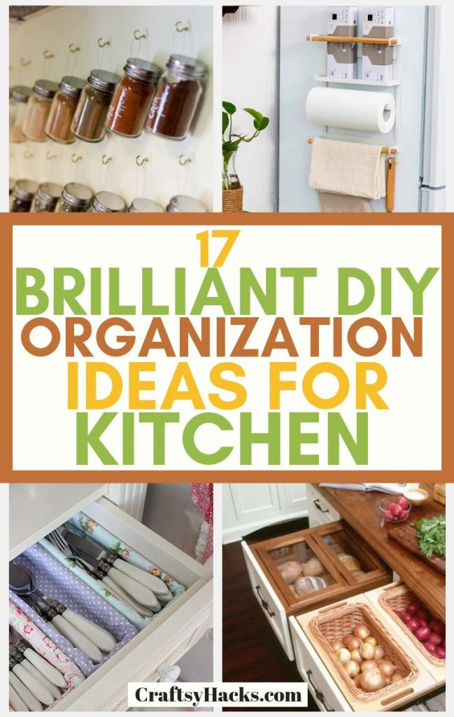DIY Home Organizing Ideas
 17 Brilliant DIY Kitchen Organization Ideas Craftsy Hacks