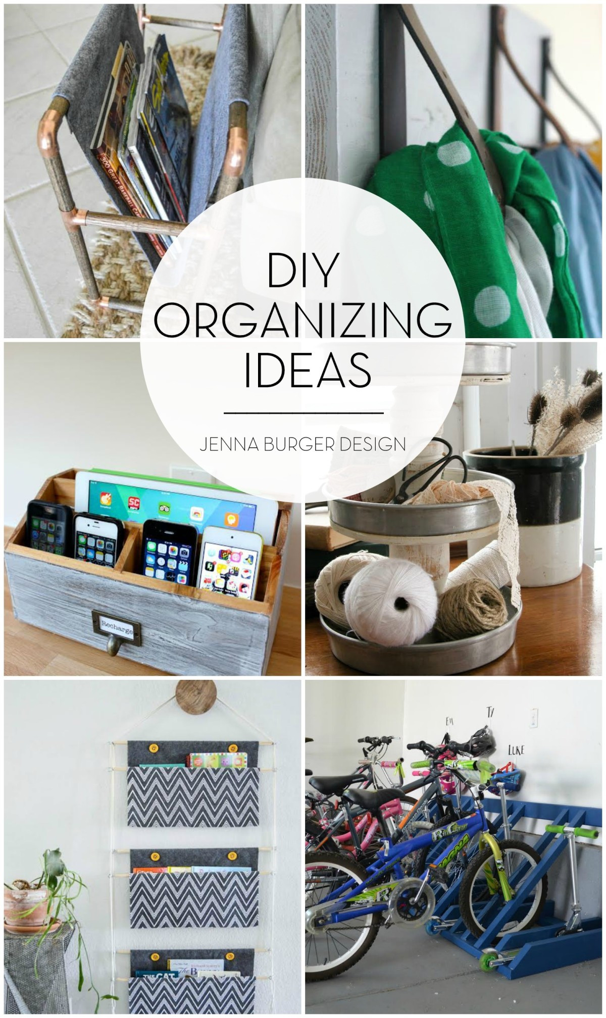 DIY Home Organizing Ideas
 DIY Organizing Ideas Jenna Burger Design LLC