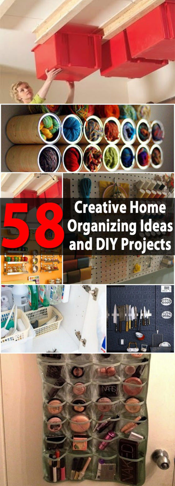DIY Home Organizing Ideas
 Top 58 Most Creative Home Organizing Ideas and DIY Projects • VeryHom